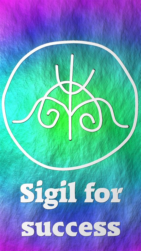 The Secrets of Sigil Magic: Creating Personal Symbols for Achieving Success